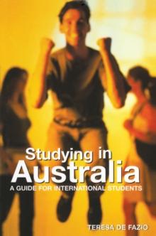 Studying in Australia : A guide for international students