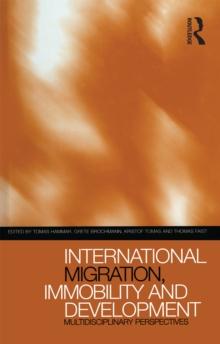 International Migration, Immobility and Development : Multidisciplinary Perspectives