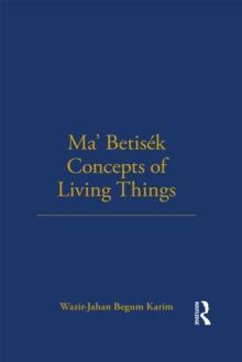 Ma' Betisek Concepts of Living Things : Volume 54