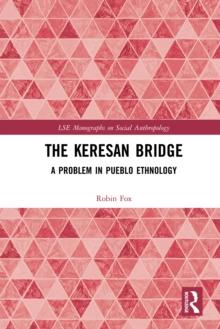 The Keresan Bridge : A Problem in Pueblo Ethnology