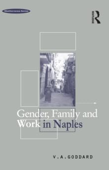 Gender, Family and Work in Naples