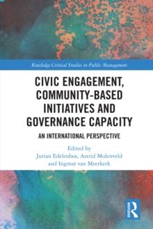 Civic Engagement, Community-Based Initiatives and Governance Capacity : An International Perspective