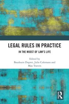 Legal Rules in Practice : In the Midst of Law's Life