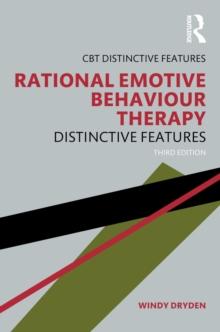 Rational Emotive Behaviour Therapy : Distinctive Features