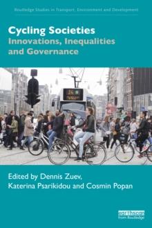 Cycling Societies : Innovations, Inequalities and Governance