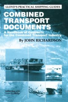 Combined Transport Documents : A Handbook of Contracts for the Combined Transport Industry