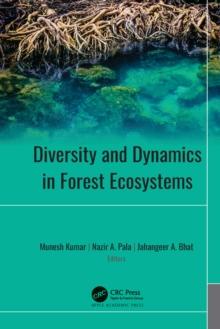 Diversity and Dynamics in Forest Ecosystems