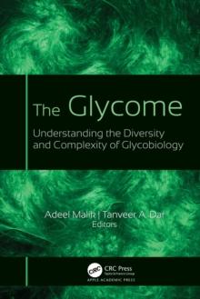 The Glycome : Understanding the Diversity and Complexity of Glycobiology