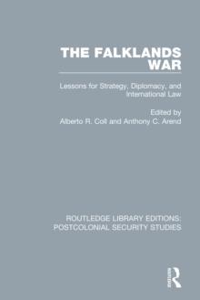 The Falklands War : Lessons for Strategy, Diplomacy, and International Law