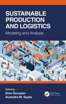 Sustainable Production and Logistics : Modeling and Analysis