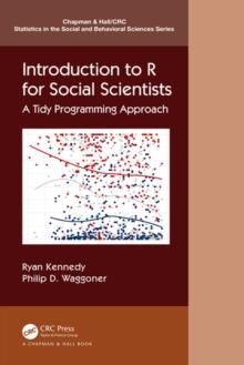 Introduction to R for Social Scientists : A Tidy Programming Approach