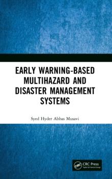 Early Warning-Based Multihazard and Disaster Management Systems