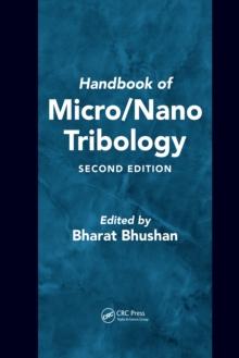 Handbook of Micro/Nano Tribology