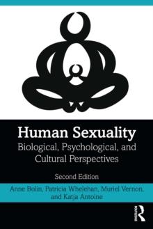 Human Sexuality : Biological, Psychological, and Cultural Perspectives