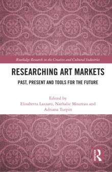 Researching Art Markets : Past, Present and Tools for the Future