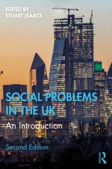 Social Problems in the UK : An Introduction