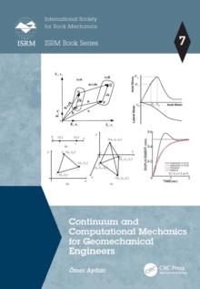 Continuum and Computational Mechanics for Geomechanical Engineers