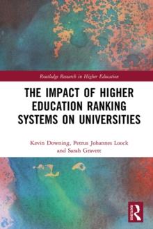 The Impact of Higher Education Ranking Systems on Universities