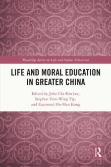 Life and Moral Education in Greater China