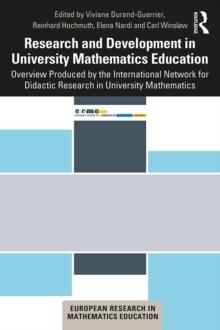 Research and Development in University Mathematics Education : Overview Produced by the International Network for Didactic Research in University Mathematics