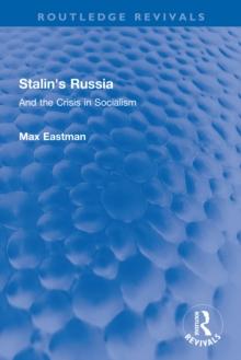 Stalin's Russia : And the Crisis in Socialism