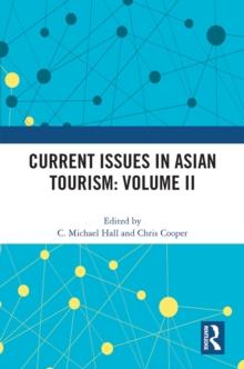 Current Issues in Asian Tourism: Volume II