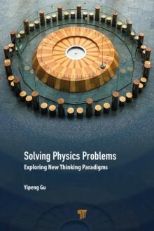 Solving Physics Problems : Exploring New Thinking Paradigms