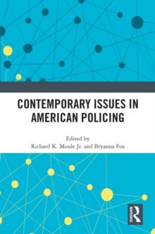 Contemporary Issues in American Policing