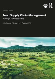 Food Supply Chain Management : Building a Sustainable Future