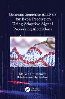 Genomic Sequence Analysis for Exon Prediction Using Adaptive Signal Processing Algorithms