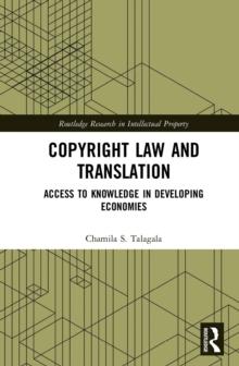 Copyright Law and Translation : Access to Knowledge in Developing Economies