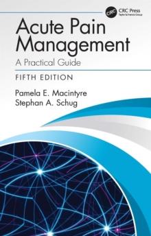 Acute Pain Management : A Practical Guide