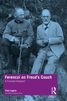 Ferenczi on Freud's Couch : A Finished Analysis?