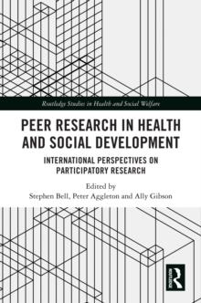 Peer Research in Health and Social Development : International Perspectives on Participatory Research