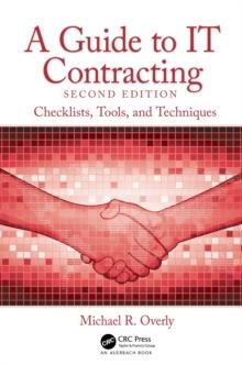 A Guide to IT Contracting : Checklists, Tools, and Techniques