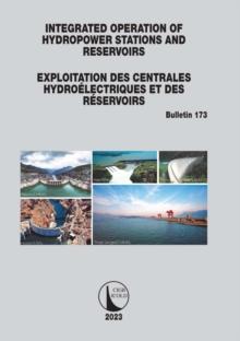 Integrated Operation of Hydropower Stations and Reservoirs/Exploitation des centrales hydroelectriques et des Reservoirs