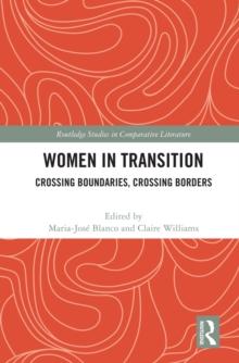 Women in Transition : Crossing Boundaries, Crossing Borders