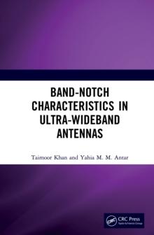 Band-Notch Characteristics in Ultra-Wideband Antennas