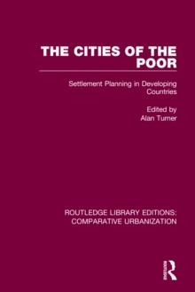 The Cities of the Poor : Settlement Planning in Developing Countries