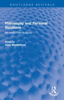 Philosophy and Personal Relations : An Anglo-French Study