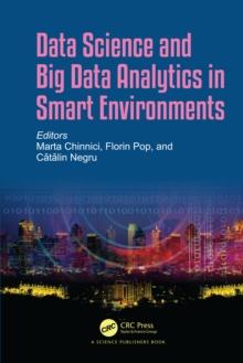 Data Science and Big Data Analytics in Smart Environments