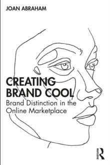 Creating Brand Cool : Brand Distinction in the Online Marketplace