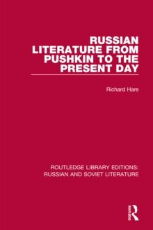 Russian Literature from Pushkin to the Present Day