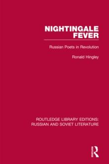 Nightingale Fever : Russian Poets in Revolution