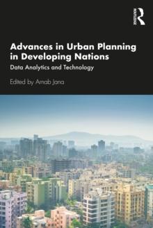 Advances in Urban Planning in Developing Nations : Data Analytics and Technology