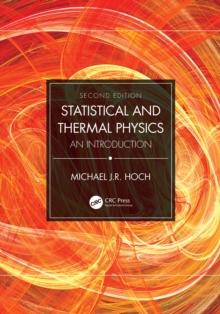 Statistical and Thermal Physics : An Introduction