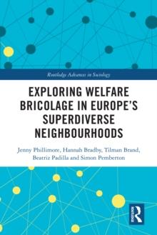 Exploring Welfare Bricolage in Europe's Superdiverse Neighbourhoods