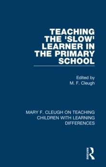 Teaching the 'Slow' Learner in the Primary School