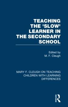 Teaching the 'Slow' Learner in the Secondary School