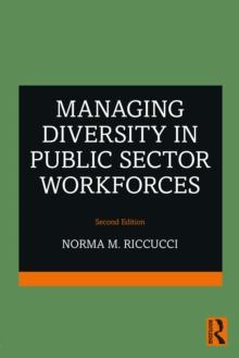 Managing Diversity In Public Sector Workforces